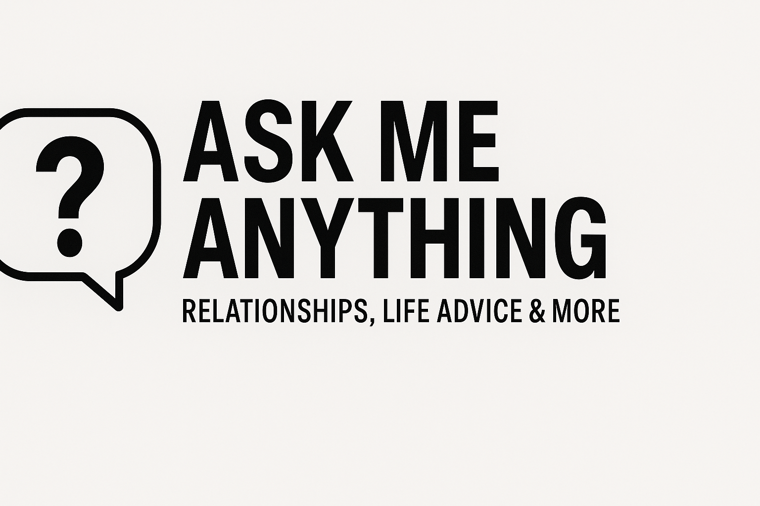 Ask 1 Question